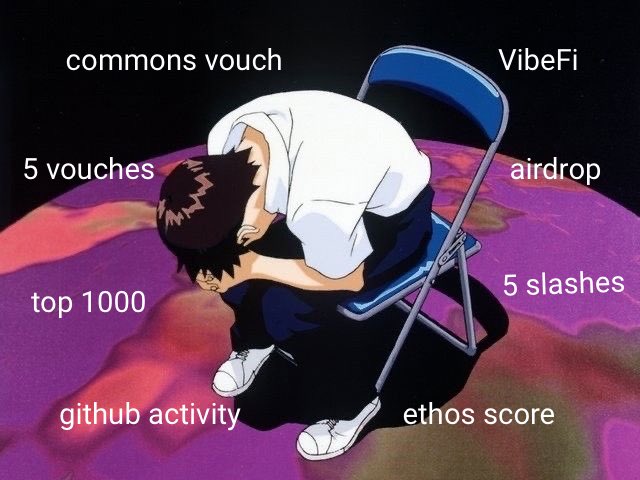 A meme featuring the 'sad boy on chair' anime image overlaid with crypto/Web3 terms like 'commons vouch', '5 vouches', 'top 1000', 'github activity', 'ethos score', '5 slashes', 'airdrop', and 'VibeFi'.