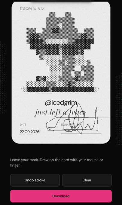 A digital signed card from 'traceforms' by '@icedgrim' dated '22.09.2026' featuring a halftone pixel art design and a signature drawing interface.