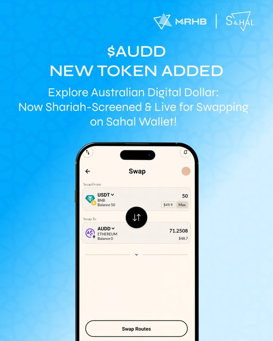 Promotional graphic for MRHB Network's Sahal Wallet announcing that $AUDD (Australian Digital Dollar) is now available as a Shariah-screened token for swapping, featuring a swap interface converting 50 USDT to 71.2508 AUDD on the Ethereum network.