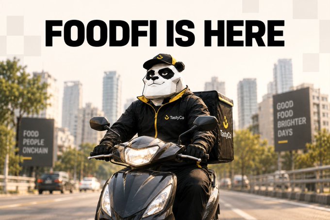 A promotional graphic reading 'FOODFI IS HERE' featuring a panda-headed delivery driver on a scooter with TastyCo branding, flanked by billboards reading 'FOOD PEOPLE ONCHAIN' and 'GOOD FOOD BRIGHTER DAYS.'