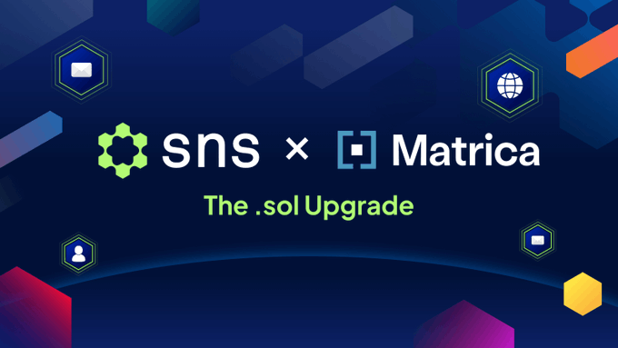 A promotional graphic with the text 'sns × Matrica - The .sol Upgrade' featuring hexagonal icons and geometric shapes on a dark blue background.