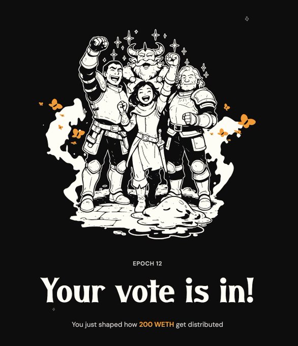 A black-and-white illustrated graphic featuring four characters with raised fists surrounded by sparkles and orange butterflies, with text reading "EPOCH 12 - Your vote is in! You just shaped how 200 WETH get distributed."