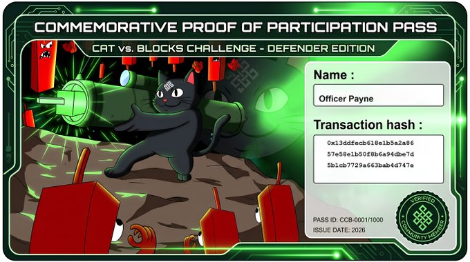 The image features a cartoon cat holding a green laser gun, surrounded by red blocks that are arranged in various positions. The text "Commemorative Proof of Participation Pass" is written at the top of the image, while "Cat vs Blocks Challenge - Officer Payne" and "Transaction Hash" are located below it.