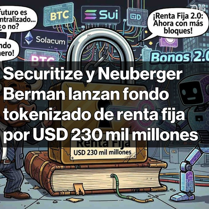 An illustrated news graphic with Spanish text reading 'Securitize y Neuberger Berman lanzan fondo tokenizado de renta fija por USD 230 mil millones' over a comic-style image of a padlock, book, and cryptocurrency symbols like BTC, Sui, and Solana.