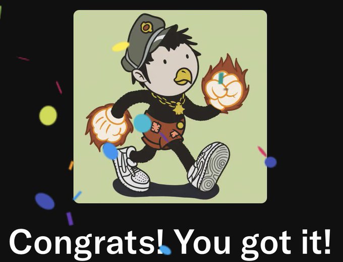 A congratulatory graphic featuring a cartoon duck character wearing a black cap, gold chain, and red shorts, with flaming fists, above the text 'Congrats! You got it!' on a black background with confetti.