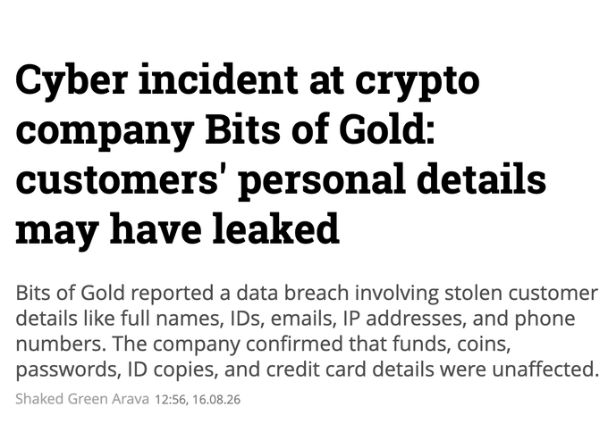 A news headline reads "Cyber incident at crypto company Bits of Gold: customers' personal details may have leaked," with a subheading noting that stolen data may include full names, IDs, emails, IP addresses, and phone numbers—though funds, coins, passwords, ID copies, and credit card details were reportedly unaffected, aligning with reports of an investigation into a breach affecting roughly 200,000 customers at Israel's largest regulated crypto broker.