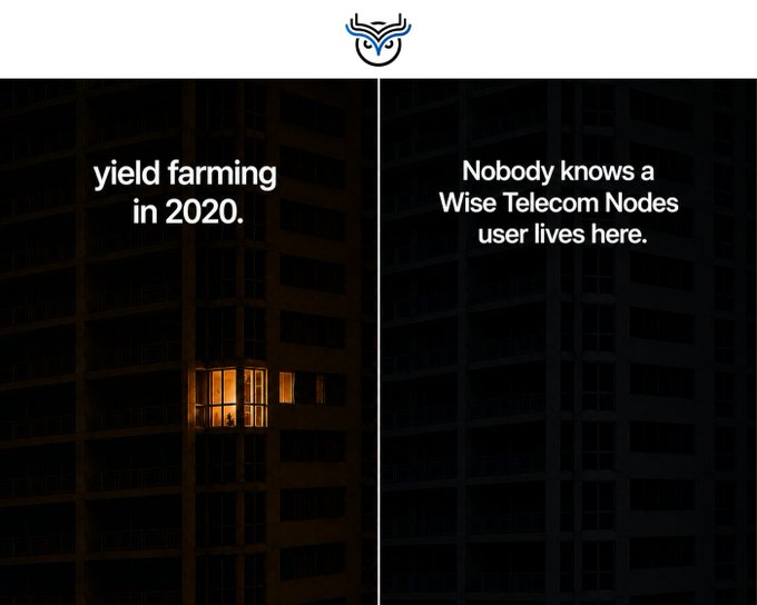 A side-by-side meme contrasting "yield farming in 2020" — depicted as a single lit window in a dark building — with "Nobody knows a Wise Telecom Nodes user lives here," shown as a completely dark building. The image humorously suggests that earning yield with Wise Telecom Nodes is so effortless and passive that no one can even tell you're doing it.