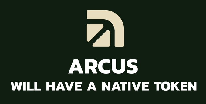 The image features the Arcus logo (a stylized "A" design in beige) above the text "ARCUS WILL HAVE A NATIVE TOKEN" on a dark green background. It serves as a visual confirmation of the post's announcement that Arcus (@arcus_xyz) will indeed launch its own native token, reassuring users about farming the platform.