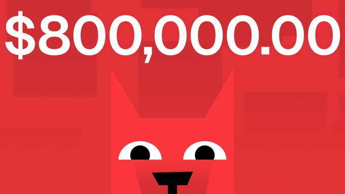 A red graphic with the text '$800,000.00' displayed above a stylized cat face peeking from the bottom.