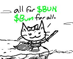 A black-and-white sketch of a smiling rabbit character raising its paw alongside the handwritten slogan "all for $BUN, $BUN for all," echoing the post's playful "$BUN frens" community message.