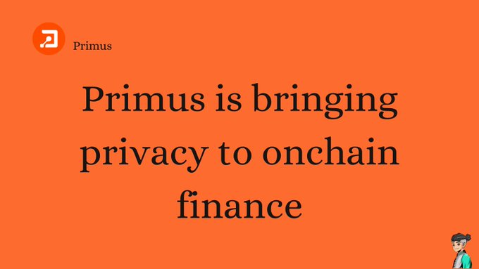 An orange promotional slide for Primus stating 'Primus is bringing privacy to onchain finance'.