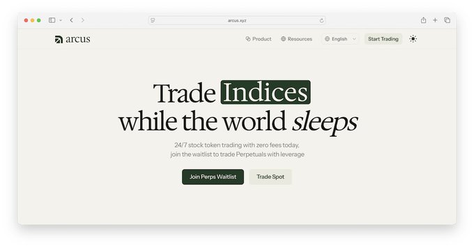 Screenshot of the Arcus.xyz website homepage with the headline 'Trade Indices while the world sleeps,' promoting 24/7 stock token trading with zero fees and options to join the Perps waitlist or trade spot.