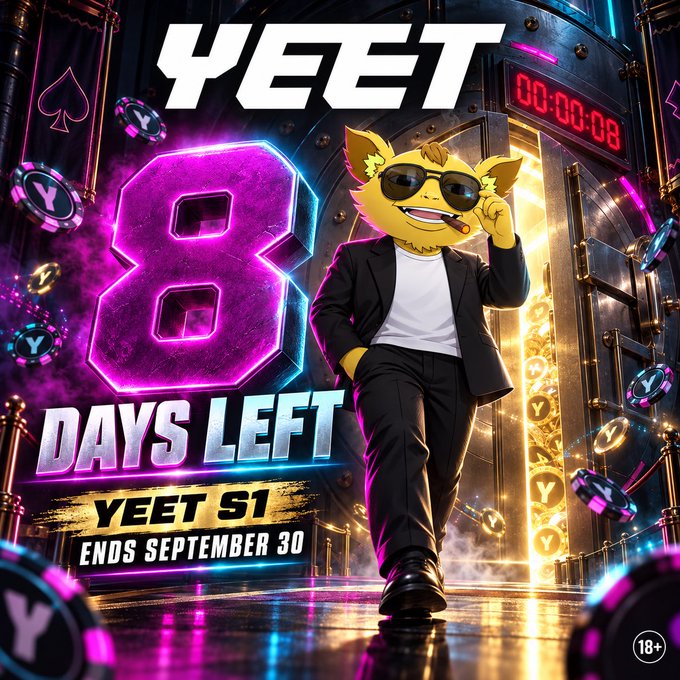 Promotional graphic for 'YEET' featuring a yellow cat character in a suit and sunglasses, with text indicating '8 DAYS LEFT' and 'YEET S1 ENDS SEPTEMBER 30'.