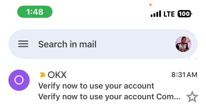 A mobile phone screenshot of a Gmail inbox showing an email from OKX titled 'Verify now to use your account' received at 8:31 AM, with full LTE signal and 100% battery.
