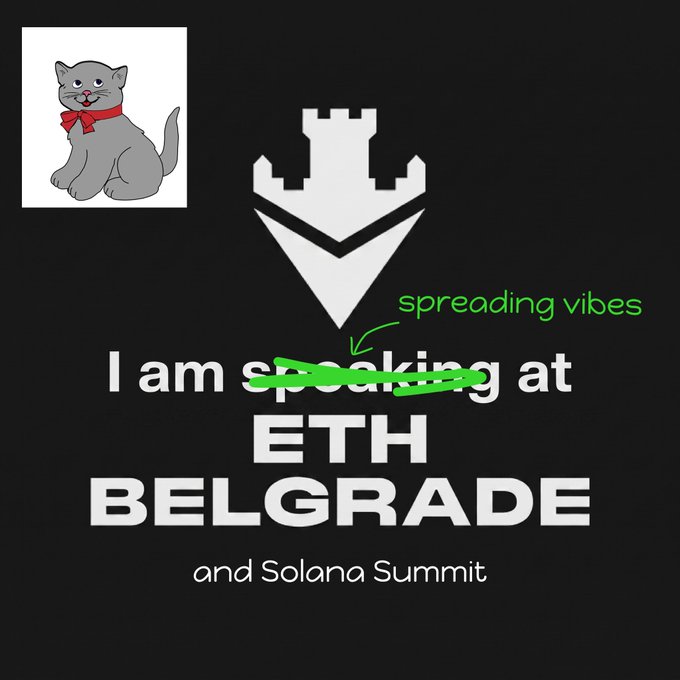 A promotional graphic announcing a speaker at ETH Belgrade and Solana Summit, featuring a cat illustration in a red bow, a castle logo, and green handwritten text reading 'spreading vibes' with 'speaking' crossed out.