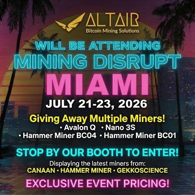 A neon-styled event flyer set against a Miami sunset skyline announces that Altair Bitcoin Mining Solutions will attend Mining Disrupt Miami from July 21-23, 2026, featuring a giveaway of multiple miners including the Avalon Q, Nano 3S, Hammer Miner BC04, and Hammer Miner BC01, with displays from Canaan, Hammer Miner, and Gekkoscience and exclusive event pricing available at their booth.