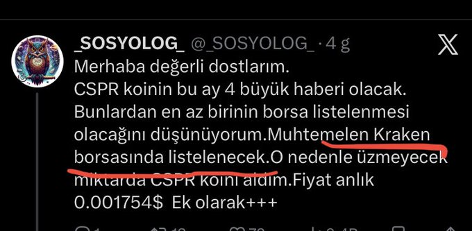 A Turkish-language X post from user @_SOSYOLOG claims the CSPR (Casper) coin will have 4 major news announcements this month, with at least one being a listing on Kraken exchange, prompting the author to buy an undisclosed amount at $0.001754. The post aligns with the accompanying commentary about tracking CSPR developments and upcoming Kraken listing news.