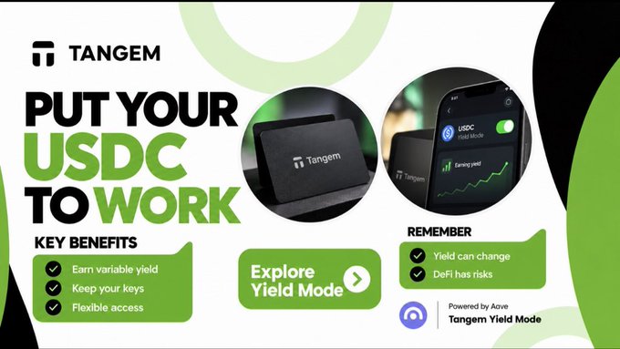 A Tangem promotional graphic reads “PUT YOUR USDC TO WORK,” with “KEY BENEFITS,” “Explore Yield Mode,” and reminders that “Yield can change” and “DeFi has risks.”