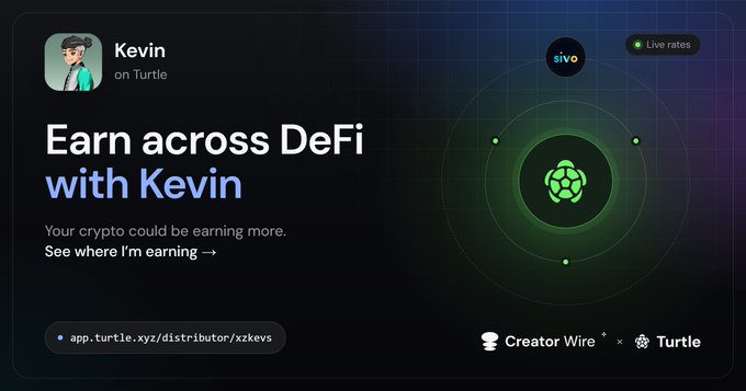 A promotional banner for 'Earn across DeFi with Kevin' on Turtle, with a link app.turtle.xyz/distributor/xzkevs and logos for Creator Wire and Turtle.