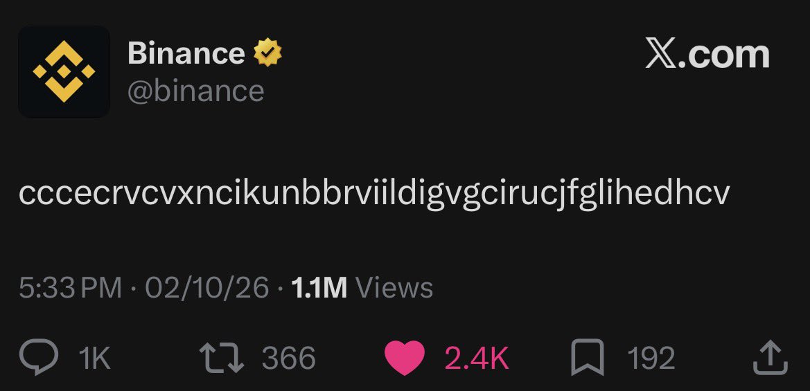 A screenshot of a tweet from the official Binance account (@binance) posted at 5:33 PM on 02/10/26, containing the text 'cccecrvcvxncikunbbrviildigvgcirucjfglihedhcv' with 1.1M views, 2.4K likes, and 366 retweets.