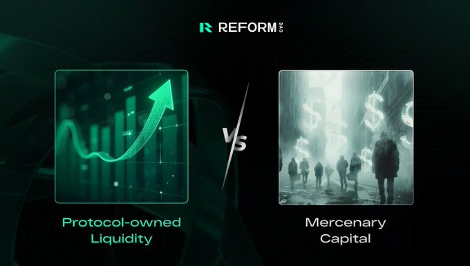 The image presents a side-by-side comparison branding "Protocol-owned Liquidity" alongside a green upward-trending chart, versus "Mercenary Capital" depicted with shadowy figures and floating dollar signs, under the "REFORM DAO" logo with a "vs" divider—visually reinforcing the post's message that protocol-owned capital fosters sustainable growth while mercenary capital extracts short-term value and disappears.