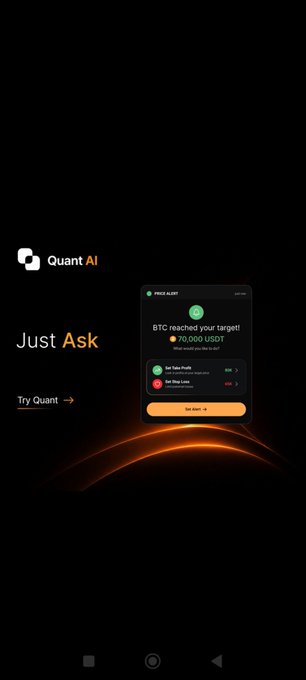 A promotional mobile app screen for 'Quant AI' with the tagline 'Just Ask' and a price alert notification reading 'BTC reached your target! 70,000 USD!'.