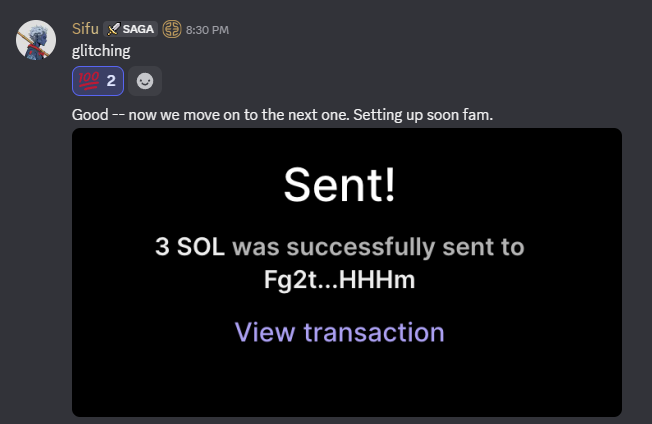 A Discord message screenshot from 'Sifu' with SAGA and cryptocurrency icons, reading 'glitching' and 'Good -- now we move on to the next one. Setting up soon fam.', followed by a transaction confirmation showing '3 SOL was successfully sent to Fg2t...HHHm'.