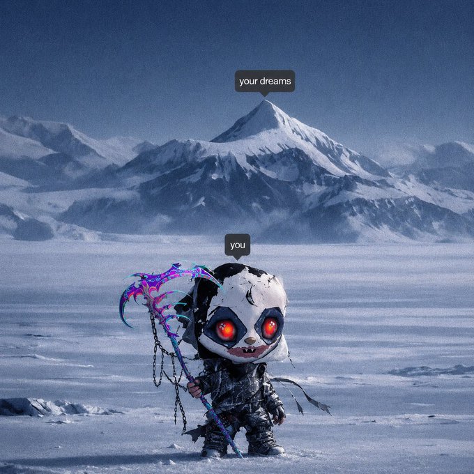 A surreal digital artwork depicting a small creepy panda-like figure with glowing red eyes holding a fantasy scythe in a snowy mountain landscape, with speech bubbles labeling the distant mountain peak as 'your dreams' and the figure as 'you'.