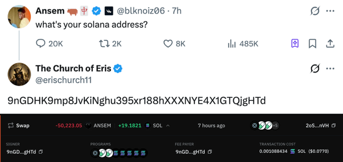 The image shows a X post exchange where Ansem (@blknoiz06) asks "what's your solana address?" to The Church of Eris (@erischurch11), who replies with the address "9nGDHK9mp8JvKiNghu395xr18hXXXNYE4X1GTQjgHTd," followed by a Solana blockchain transaction record showing a swap of -50,223.05 ANSEM (+19.1821 SOL) received as an airdrop about 7 hours prior. This relates to the post by illustrating the on-chain evidence that The Church of Eris received a 50K $ANSEM airdrop from Ansem and immediately sold it at an $8M market cap, missing out on significant gains.