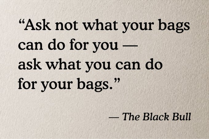 A motivational poster-style image displays the quote "Ask not what your bags can do for you — ask what you can do for your bags." attributed to "The Black Bull," humorously riffing on JFK's inaugural address to rally crypto traders holding the $ANSEM token.