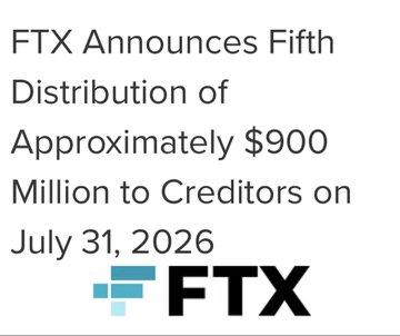 FTX announcement headline stating 'FTX Announces Fifth Distribution of Approximately $900 Million to Creditors on July 31, 2026' with the FTX logo.