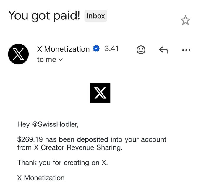 A screenshot of an email notification from X Monetization informing user @SwissHodler that '$269.19 has been deposited into your account from X Creator Revenue Sharing.'