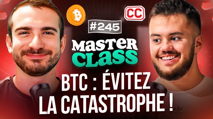 A YouTube thumbnail for episode #245 of "Masterclass" featuring two male hosts, with text reading "BTC : ÉVITEZ LA CATASTROPHE !" and a Bitcoin logo. The image promotes a video about avoiding a major Bitcoin hack and protecting crypto funds, matching the post's warning about preventing the loss of cryptocurrency holdings.