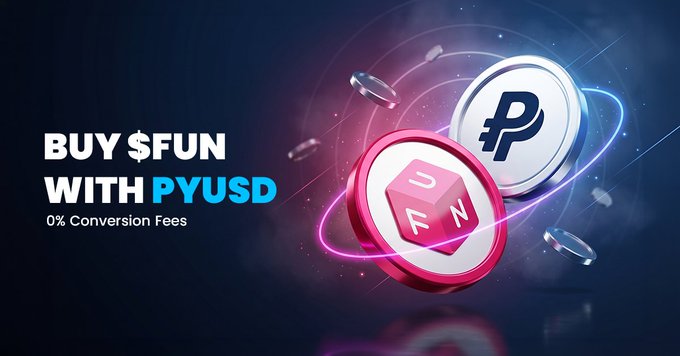 A promotional banner reads 'BUY $FUN WITH PYUSD' and '0% Conversion Fees,' featuring 3D renderings of pink and silver coins marked with 'FUN' and 'PYUSD' logos orbiting each other against a dark blue background.