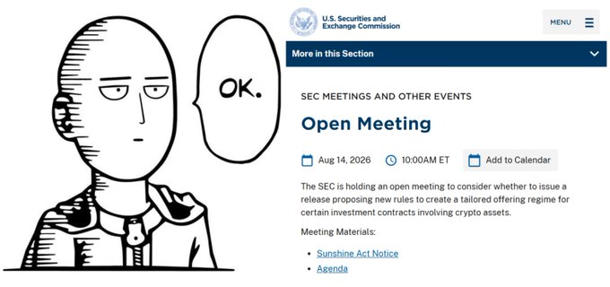 A bald, unimpressed cartoon character says "OK." next to a U.S. Securities and Exchange Commission webpage announcing an "Open Meeting" on August 14, 2026 at 10:00AM ET to discuss a "release proposing new rules to create a tailored offering regime for certain investment contracts involving crypto assets," supporting the post's message that the SEC is moving toward a new regulatory framework ("Regulation Crypto Assets") that could let crypto firms raise capital without mandatory SEC registration.
