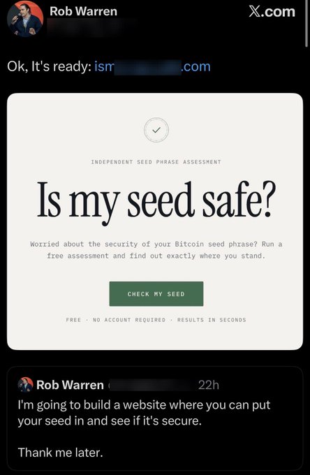 A screenshot of an X.com post by Rob Warren promoting a website where users can enter their seed phrase to check if it's safe, captioned "I'm going to build a website where you can put your seed in and see if it's secure. Thank me later." The accompanying commentary mocks the post as essentially an "IQ test," since inputting a seed phrase into any website would instantly compromise the wallet's security—a fundamental rule of crypto safety that people are apparently ignoring by clicking the link.