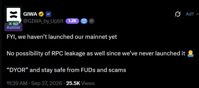 A tweet from GIWA (@GIWA_by_Upbit) stating they haven't launched their mainnet yet, dismissing RPC leakage concerns and advising followers to DYOR and avoid FUDs and scams.
