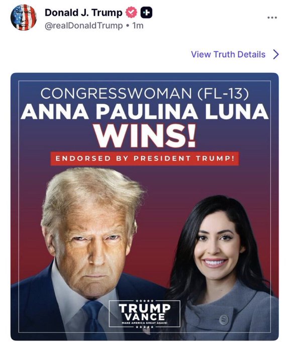 This image celebrates Anna Paulina Luna's win for Congresswoman (FL-13), as endorsed by President Trump, directly relating to the post's exclamation of "Luna!".