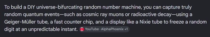 A YouTube screenshot from "AlphaPhoenix +1" displays text explaining how to build a DIY universe-bifurcating random number machine using quantum events like cosmic ray muons or radioactive decay with a Geiger-Müller tube and Nixie tube display, fitting the post's theme of testing the purity of generated entropy.