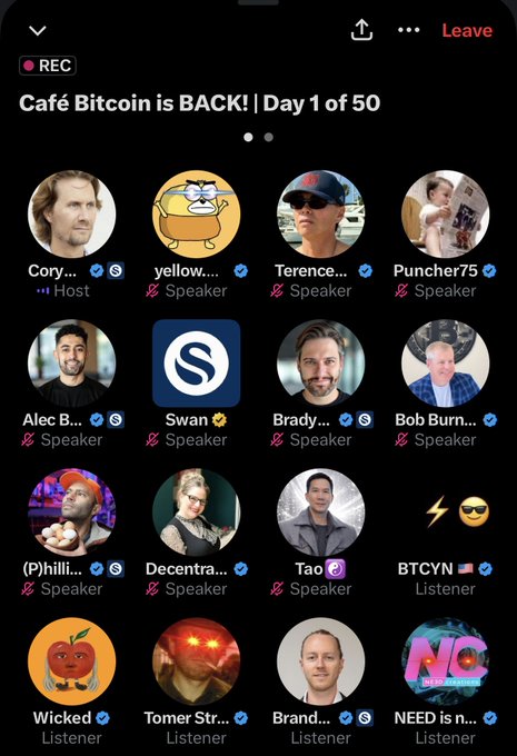A Twitter Spaces recording titled 'Café Bitcoin is BACK! | Day 1 of 50' showing participants including Cory (Host), yellow, Terence, Puncher75, Alec B., Swan, Brady, Bob Burn, (P)hilli, Decentra, Tao, BTCYN, Wicked, Tomer Str, Brand, and NEED.