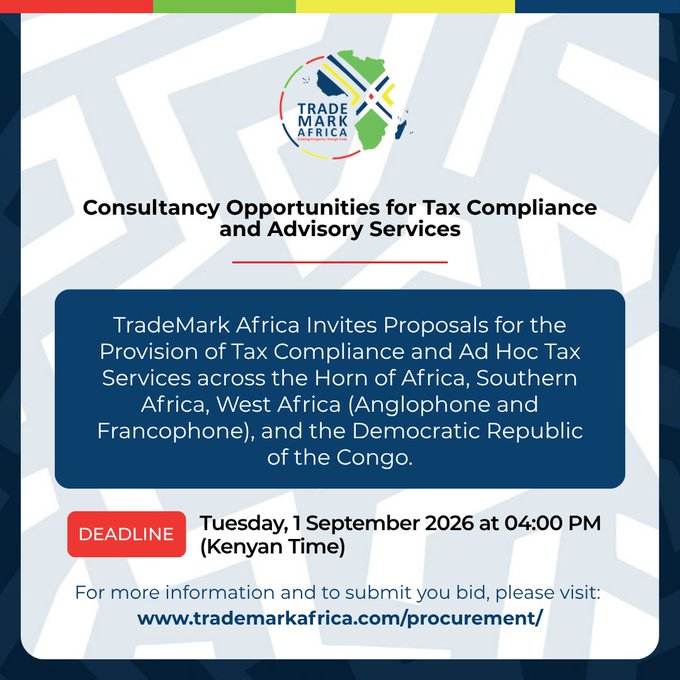 An announcement from TradeMark Africa invites proposals for "Consultancy Opportunities for Tax Compliance and Advisory Services," with a deadline of Tuesday, 1 September 2026 at 04:00 PM (Kenyan Time).