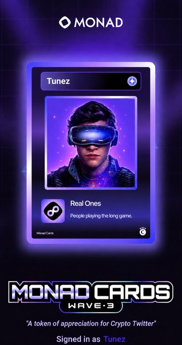 A Monad Cards 'Wave 3' NFT collectible card featuring 'Tunez' titled 'Real Ones' with the description 'People playing the long game.'