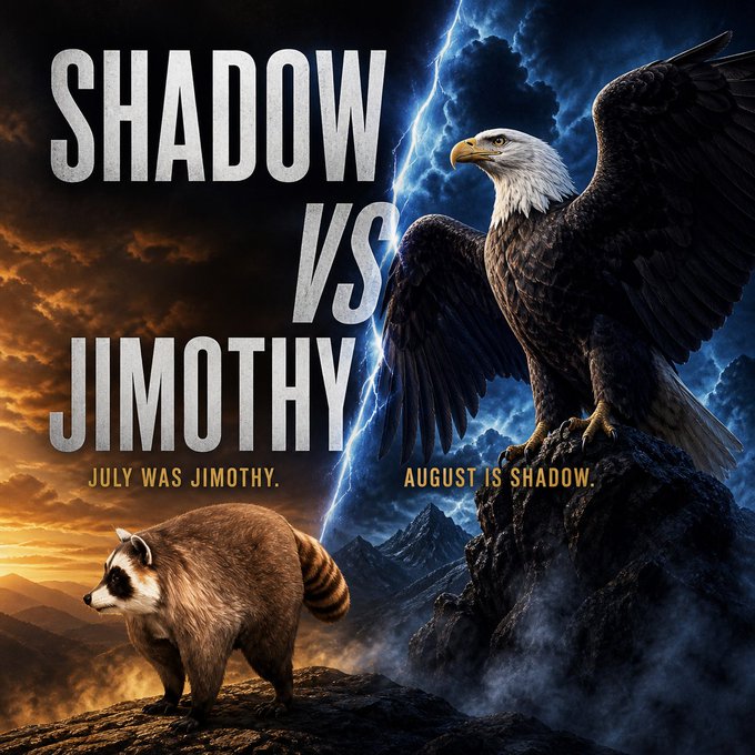 A promotional graphic with dramatic lighting reading 'SHADOW VS JIMOTHY' with 'JULY WAS JIMOTHY' and 'AUGUST IS SHADOW', depicting a raccoon on the left under orange skies and a bald eagle on the right under stormy skies with lightning.