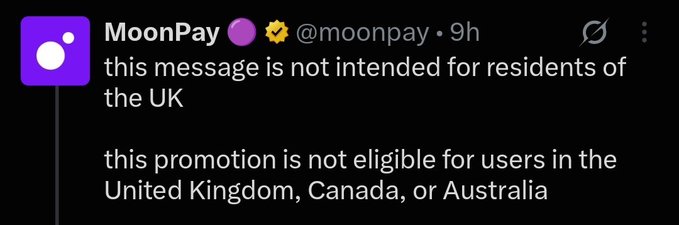 A tweet from MoonPay (@moonpay) displays disclaimers stating "this message is not intended for residents of the UK" and "this promotion is not eligible for users in the United Kingdom, Canada, or Australia," highlighting geographic restrictions on their offer that critics like the post's author view as the platform "farming" engagement while excluding key markets.
