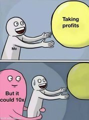 A two-panel meme shows a stick figure labeled "Me" holding onto a yellow sphere marked "Taking profits," while a pink figure whispers, "But it could 10x," encouraging them to hold on. The image humorously illustrates the relatable crypto struggle of trying to sell, only to be tempted by the fear of missing out on a potential massive gain, echoing the post's theme of withdrawal buttons feeling like traps.