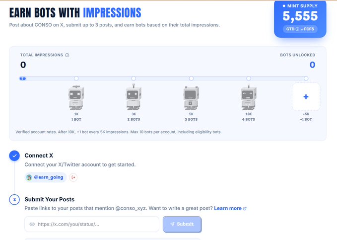 A webpage titled 'EARN BOTS WITH IMPRESSIONS' allows users to post about 'CONSO' to earn bots, showing a progress bar with milestones from 1K to +5K impressions, and a 'MINT SUPPLY 5,555' badge.