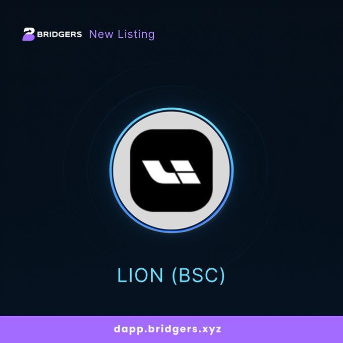 The image shows a Bridgers exchange promotional graphic announcing the new listing of the LION (BSC) token. It features the dark-themed Bridgers logo with the LION token symbol, the text "New Listing" at the top, and the URL "dapp.bridgers.xyz" displayed on a purple banner at the bottom, supporting the post's announcement about LION being live on Bridgers.