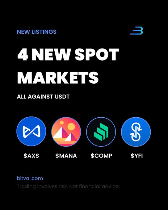 A black promotional graphic from Bitval Exchange announces "4 NEW SPOT MARKETS" available against USDT, displaying the logos and tickers for $AXS (Axie Infinity), $MANA (Decentraland), $COMP (Compound), and $YFI (Yearn.finance), along with a disclaimer that "Trading involves risk. Not financial advice."