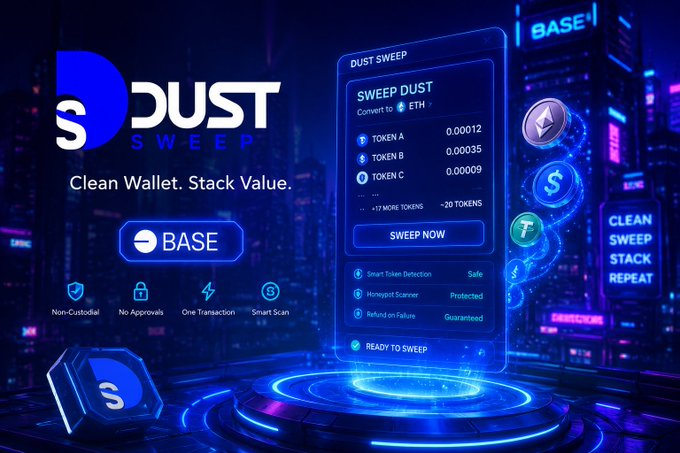 A futuristic, neon blue promotional graphic for 'DUST SWEEP' on the Base blockchain, advertising a tool to 'Clean Wallet. Stack Value.' with a digital interface showing token-to-ETH conversion rates and a 'SWEEP NOW' button.