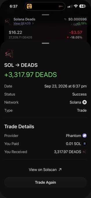 A mobile phone screenshot shows a Phantom wallet trade confirmation on the Solana network, exchanging 0.01 SOL for +3,317.97 DEADS, with the token 'Solana Deads' showing a price of $16.22 and a -18.05% change dated Sep 23, 2026.